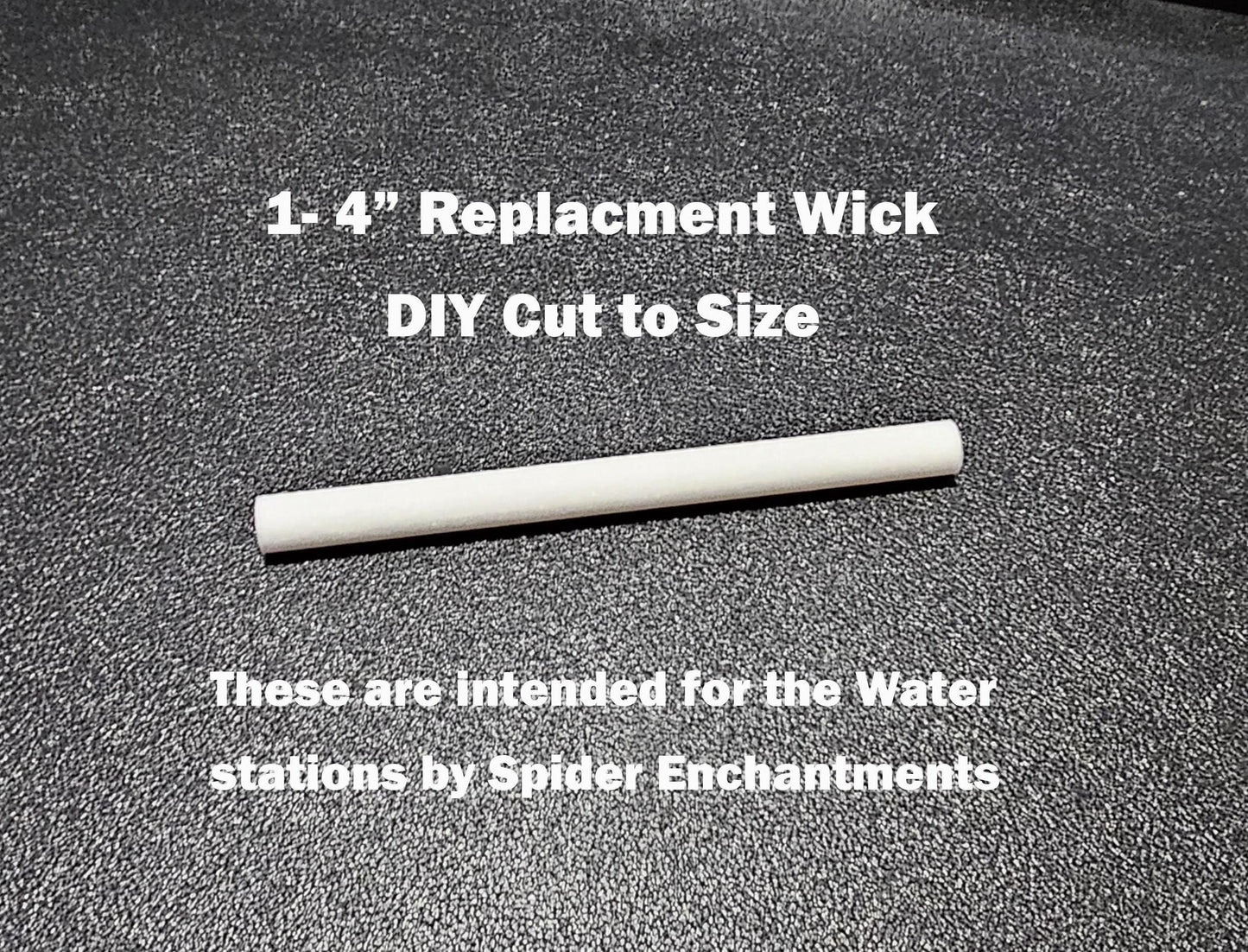 Wick Refills for The Oasis and The Well Water Stations (Spider Enchantments original design). DIY Cut to size yourself