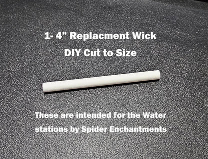 Wick Refills for The Oasis and The Well Water Stations (Spider Enchantments original design). DIY Cut to size yourself